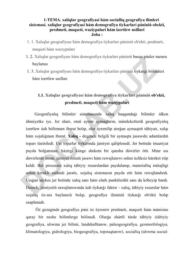 Xalıqlar geografiyası hám demografiya tiykarları pániniń ob'ekti, predmeti, maqseti hám wazıypaları