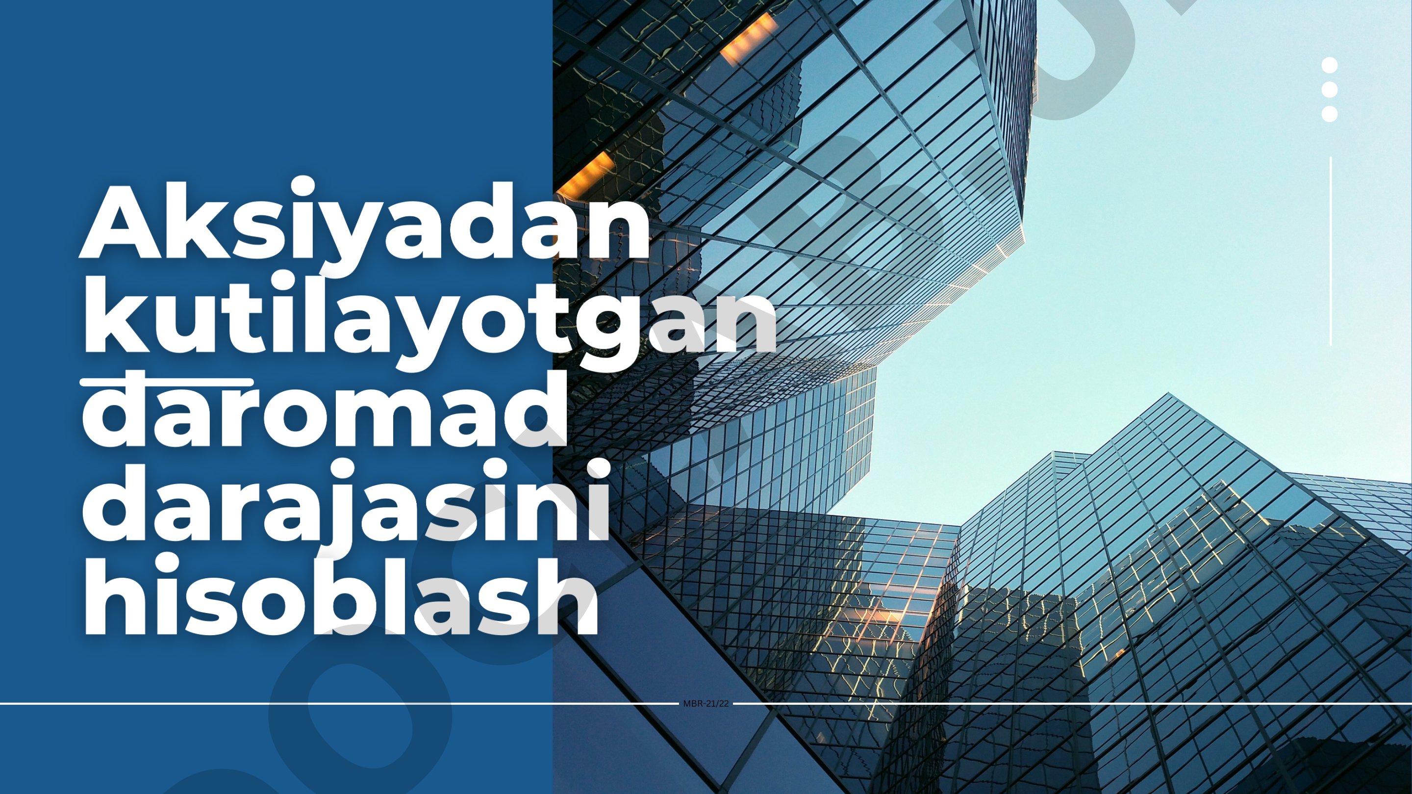 Kirish Aksiya: Moliyaviy bozorda savdo qilinadigan qimmatli qog‘oz.