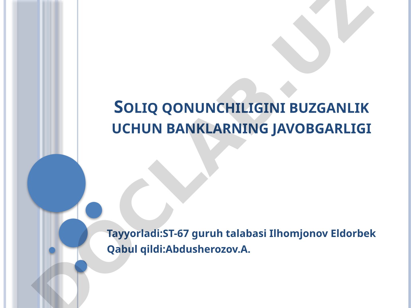 Soliq qonunchiligini buzganlik uchun banklarning javobgarligi