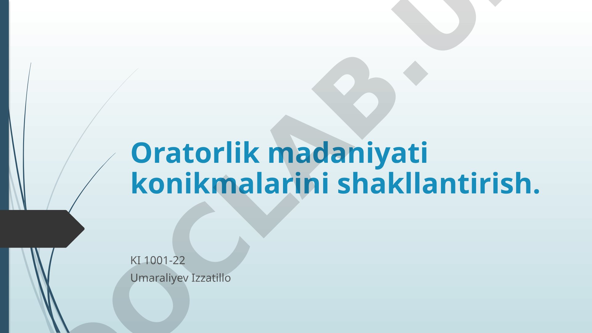 Oratorlik madaniyati konikmalarini shakllantirish