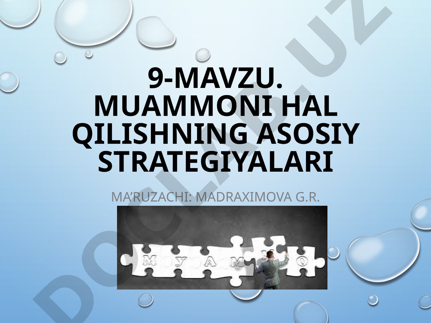 Muammoni hal qilishning asosiy strategiyalari