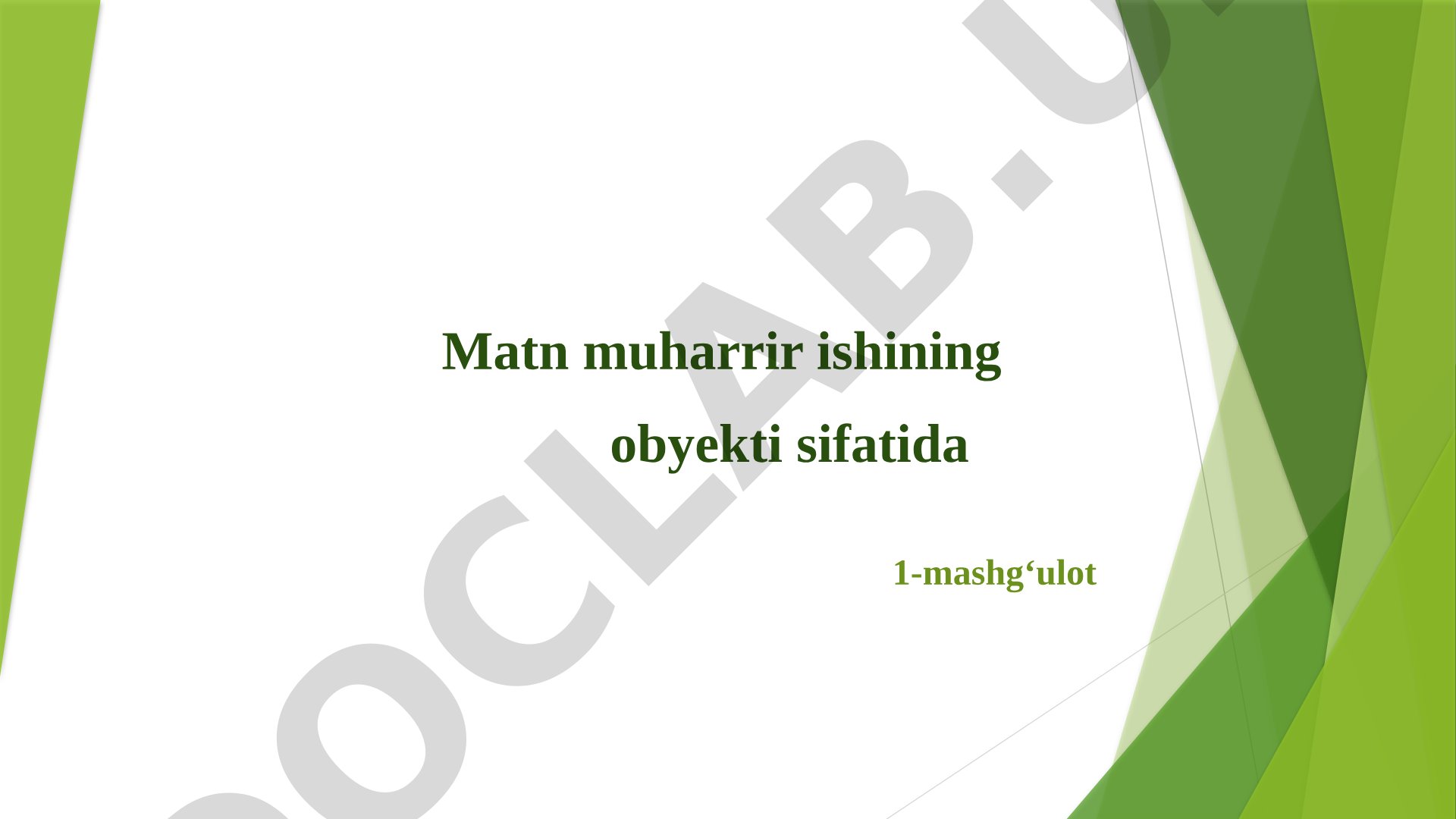 Matn muharrir ishining obyekti sifatida 1-mashg'ulot