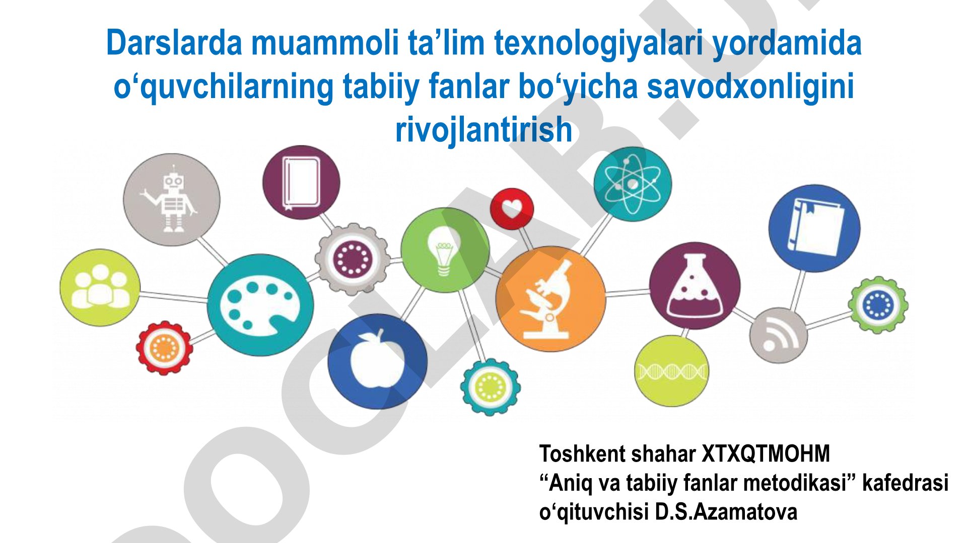 Darslarda muammoli ta'lim texnologiyalari yordamida o'quvchilarning tabiiy fanlar bo'yicha savodxonligini rivojlantirish