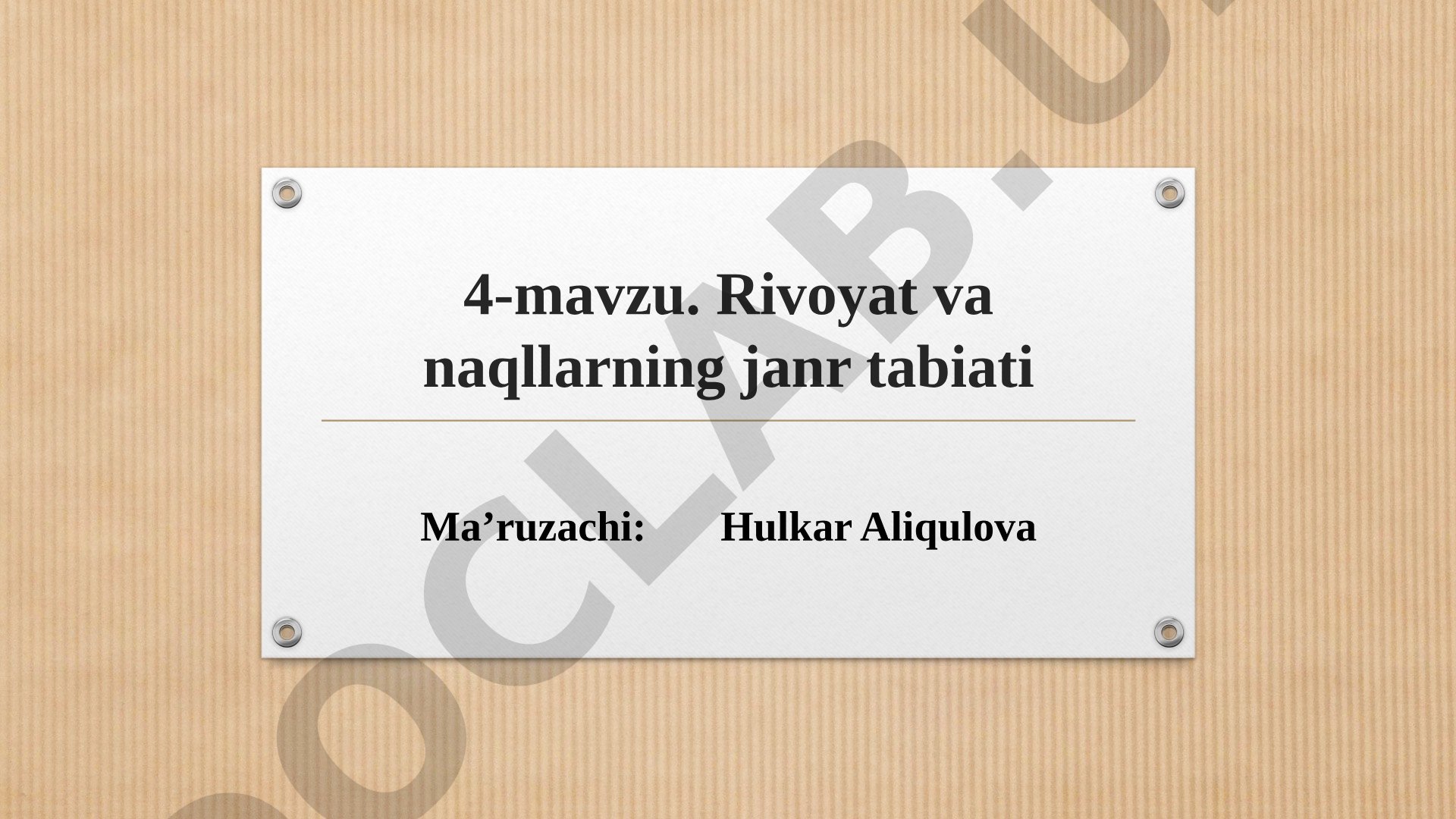 Rivoyat va naqllarning janr tabiati