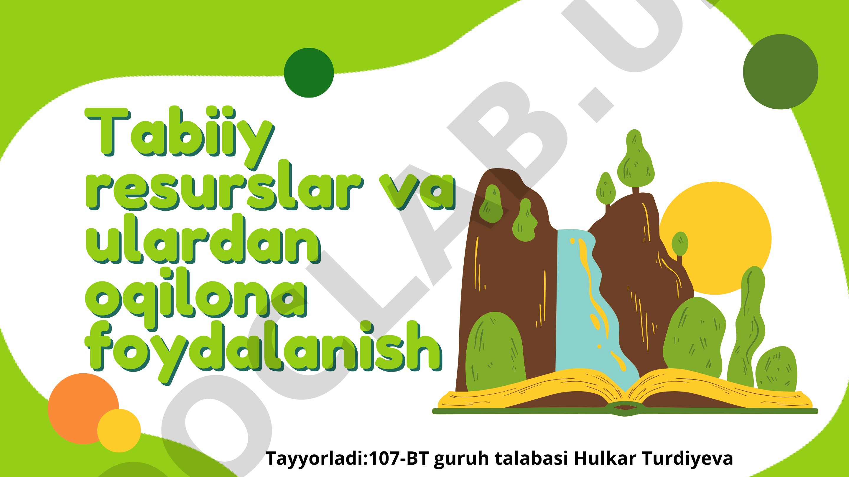 Tabiiy resurslar va ulardan oqilona foydalanish