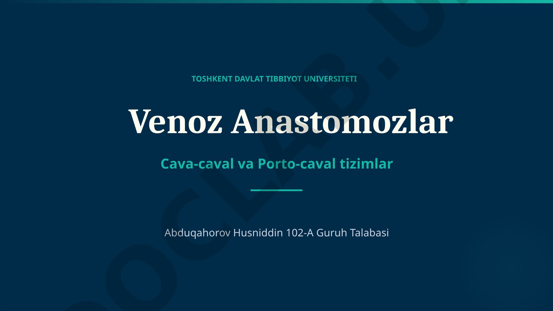 Venoz Anastomozlar Cava-caval va Porto-caval tizimlar