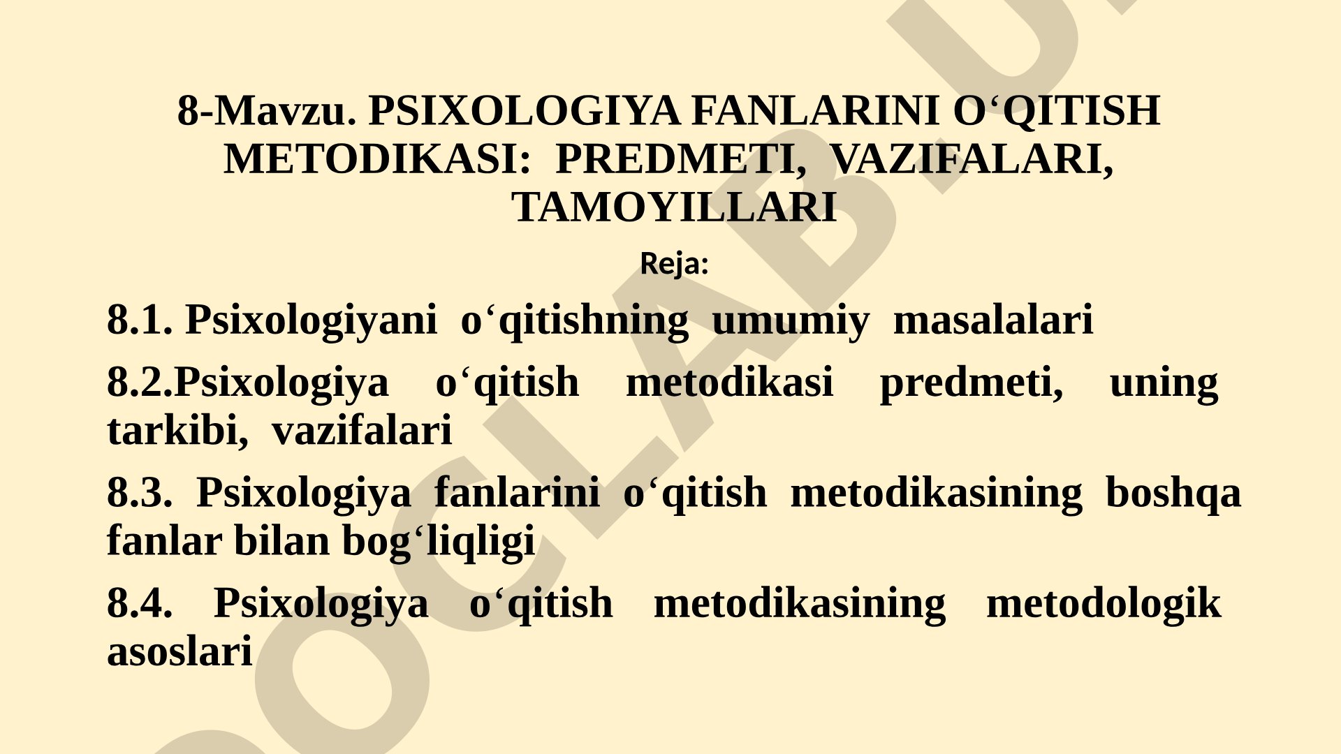 Psixologiya fanlarini o‘qitish metodikasi: predmeti, vazifalari, tamoyillari