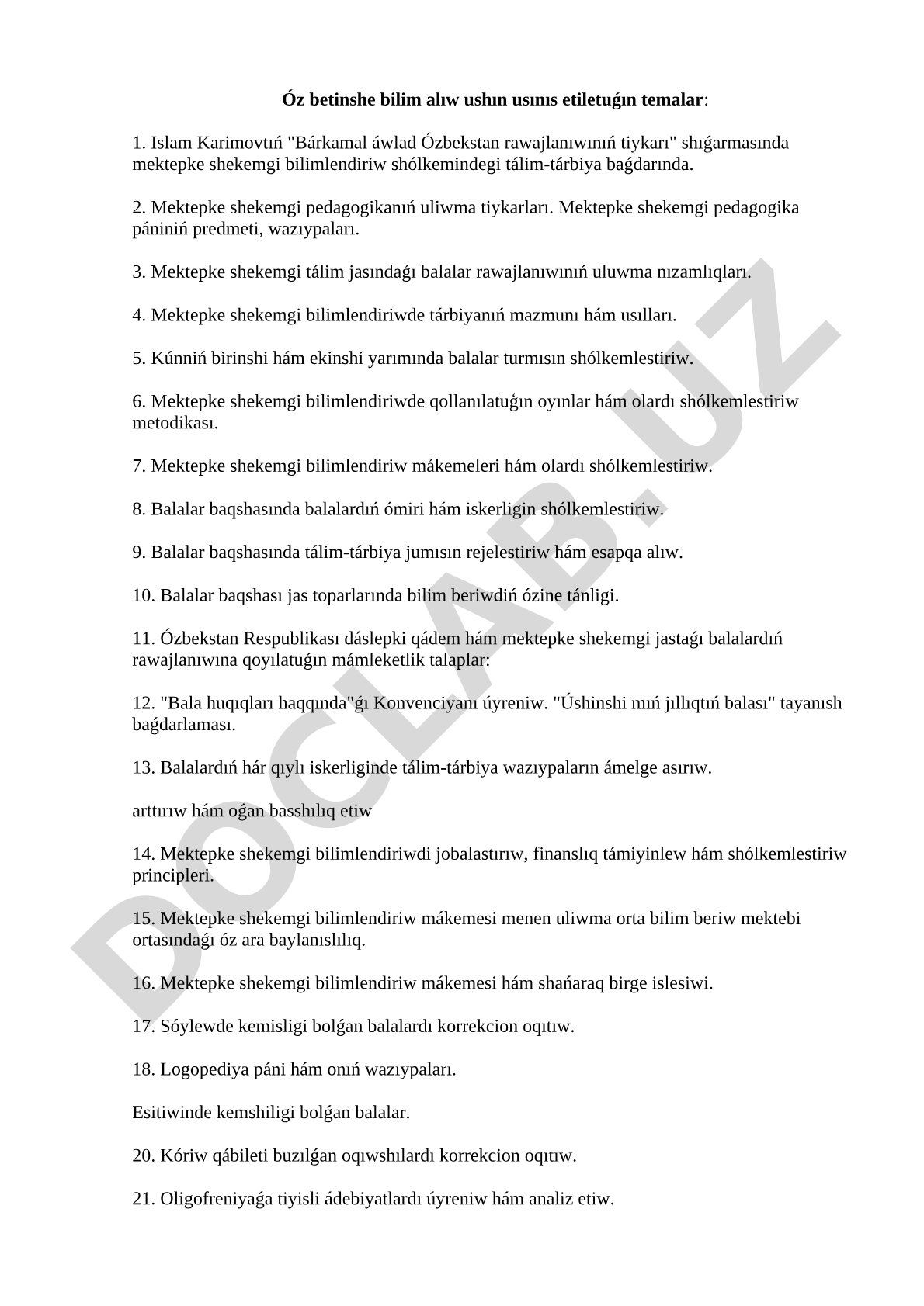 Óz betinshe bilim alıw ushın usınıs etiletuǵın temalar