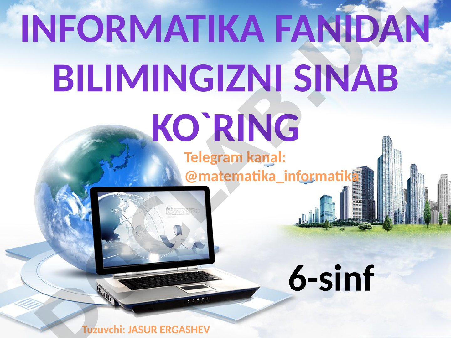 Informatika fanidan 6-sinf test savollari
