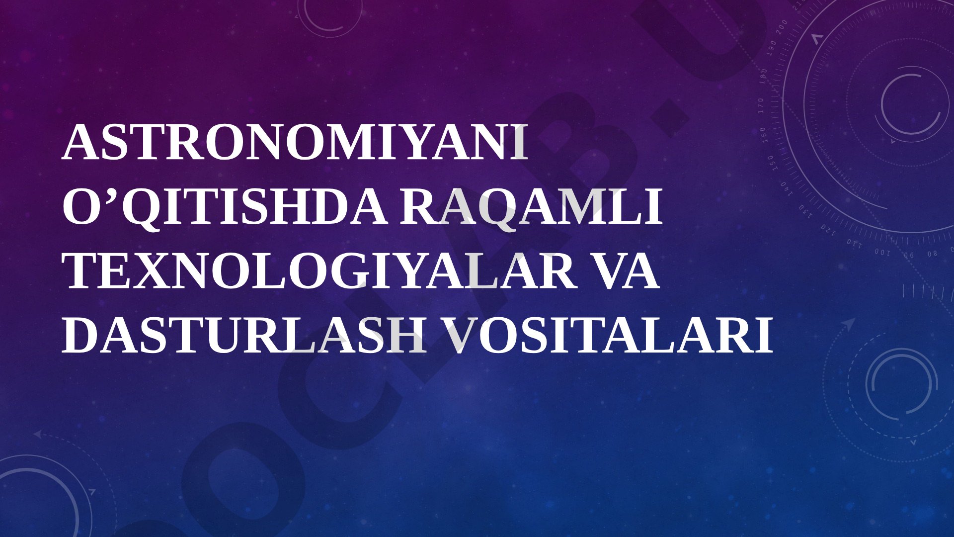 Astronomiyani o'qitishda raqamli texnologiyalar va dasturlash vositalari