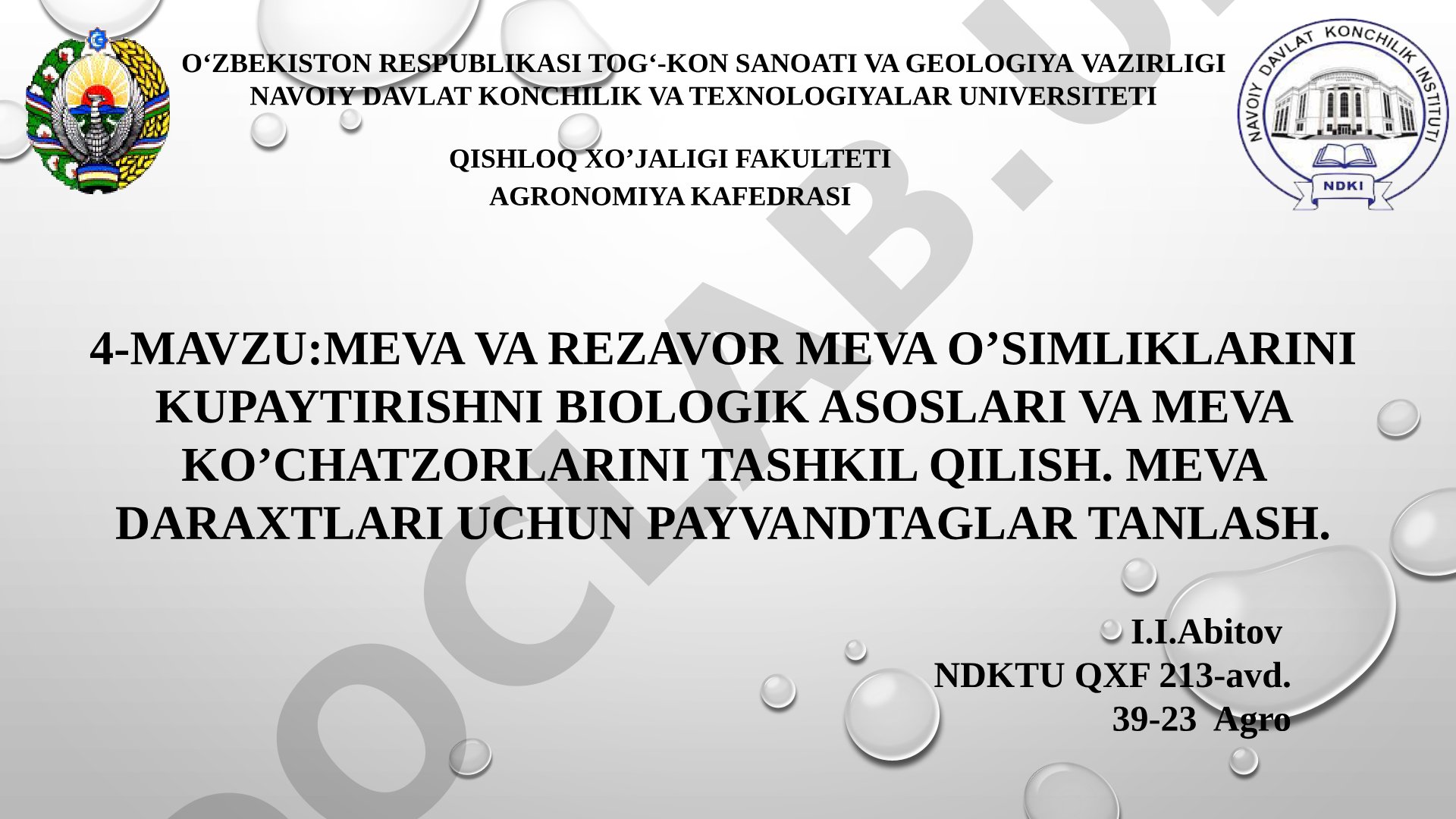 MEVA VA REZAVOR MEVA O’SIMLIKLARINI KUPAYTIRISHNI BIOLOGIK ASOSLARI VA MEVA KO’CHATZORLARINI TASHKIL QILISH