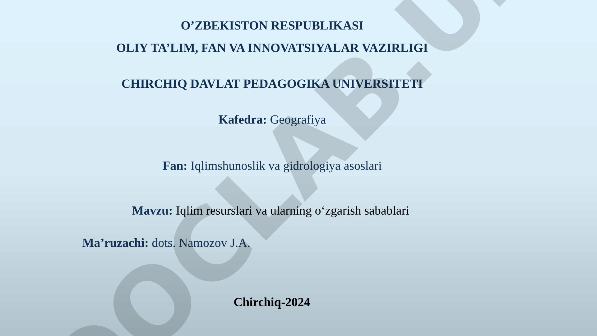 Iqlim resurslari va ularning o‘zgarish sabablari