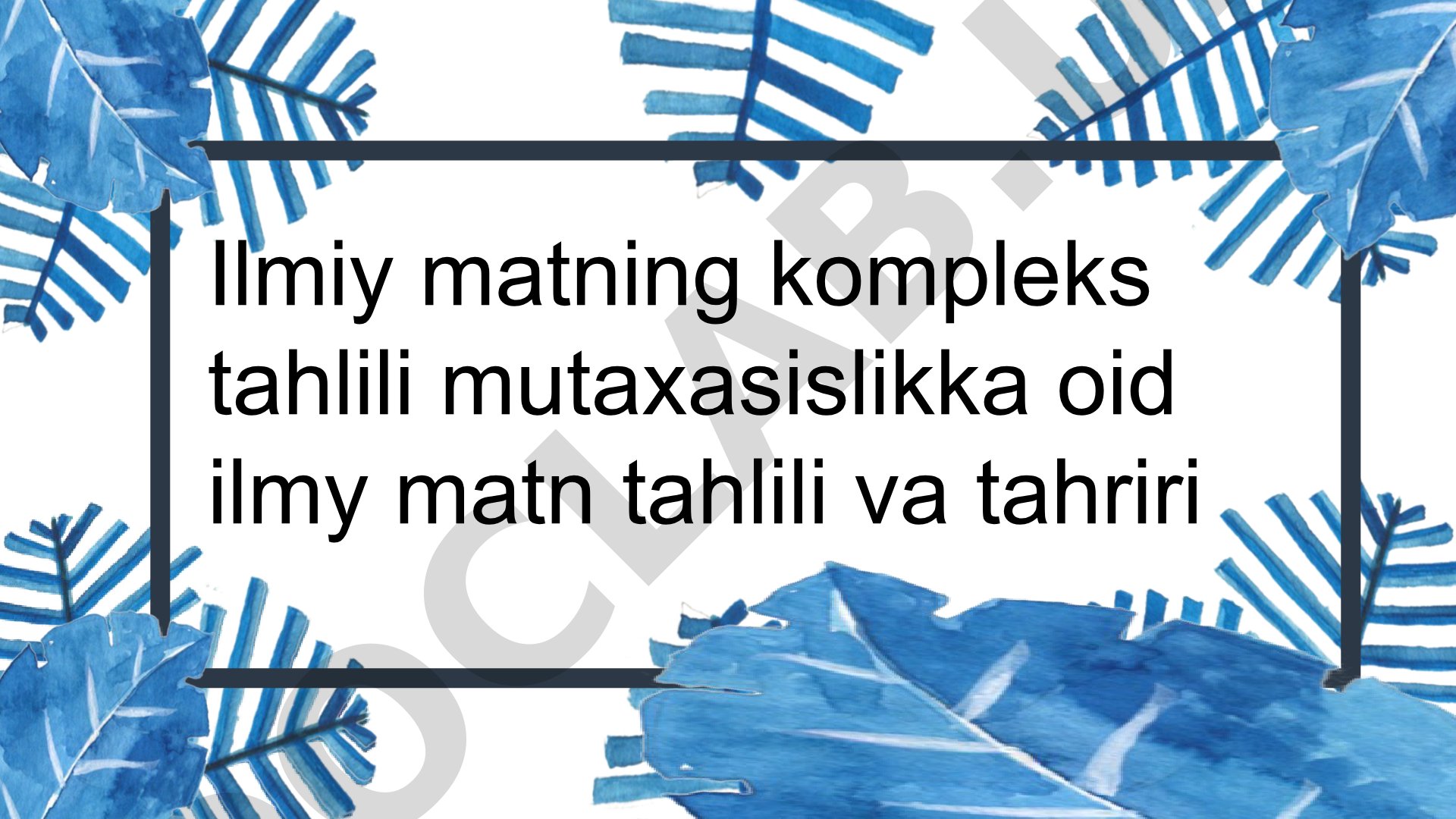 Mutaxasislikka oid ilmy matn tahlili va tahriri