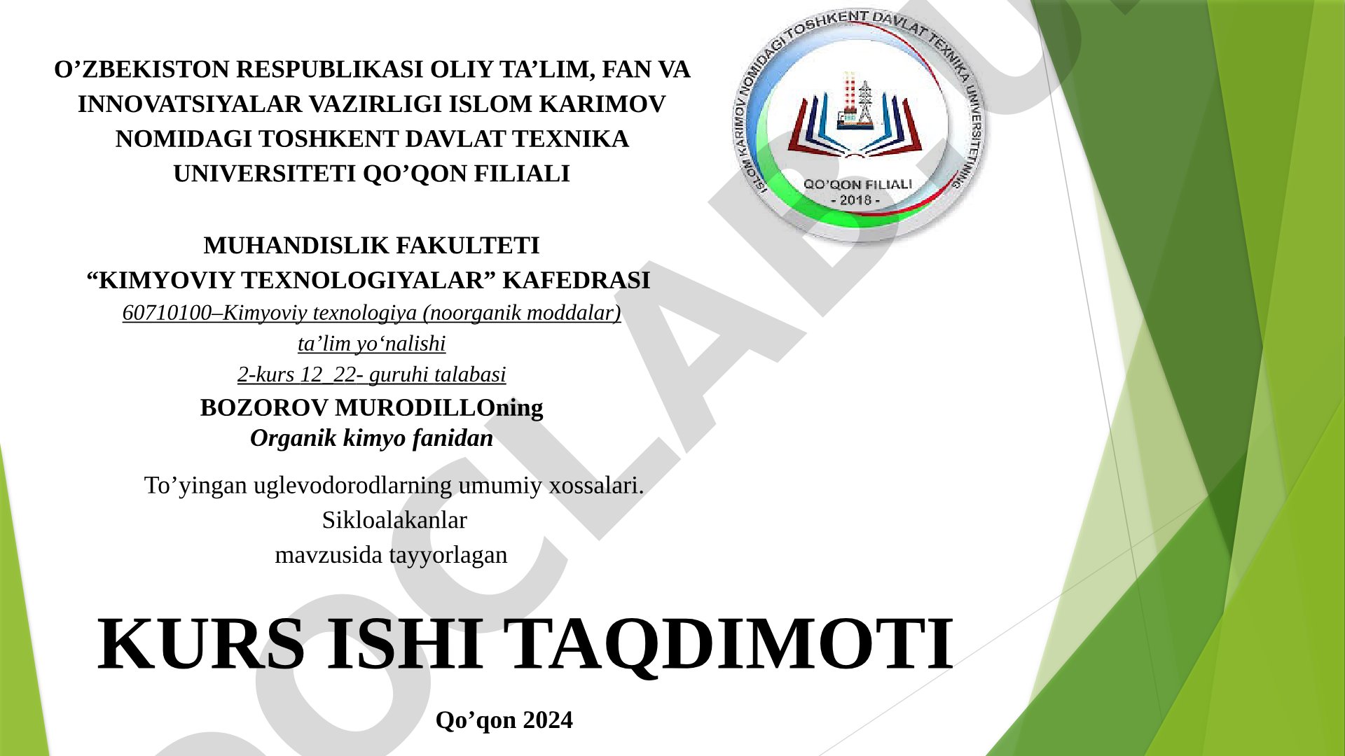 To'yingan uglevodorodlarning umumiy xossalari. Sikloalakanlar