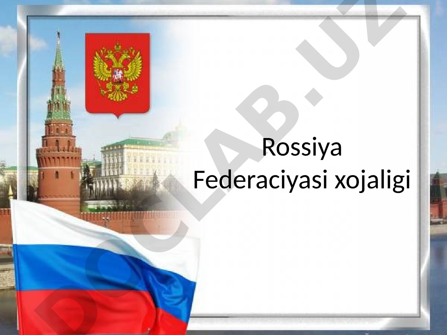 Rossiya Federaciyasınıń ekonomikası, JIO kólemi, sanaatı hám gaz sanaatı haqqında