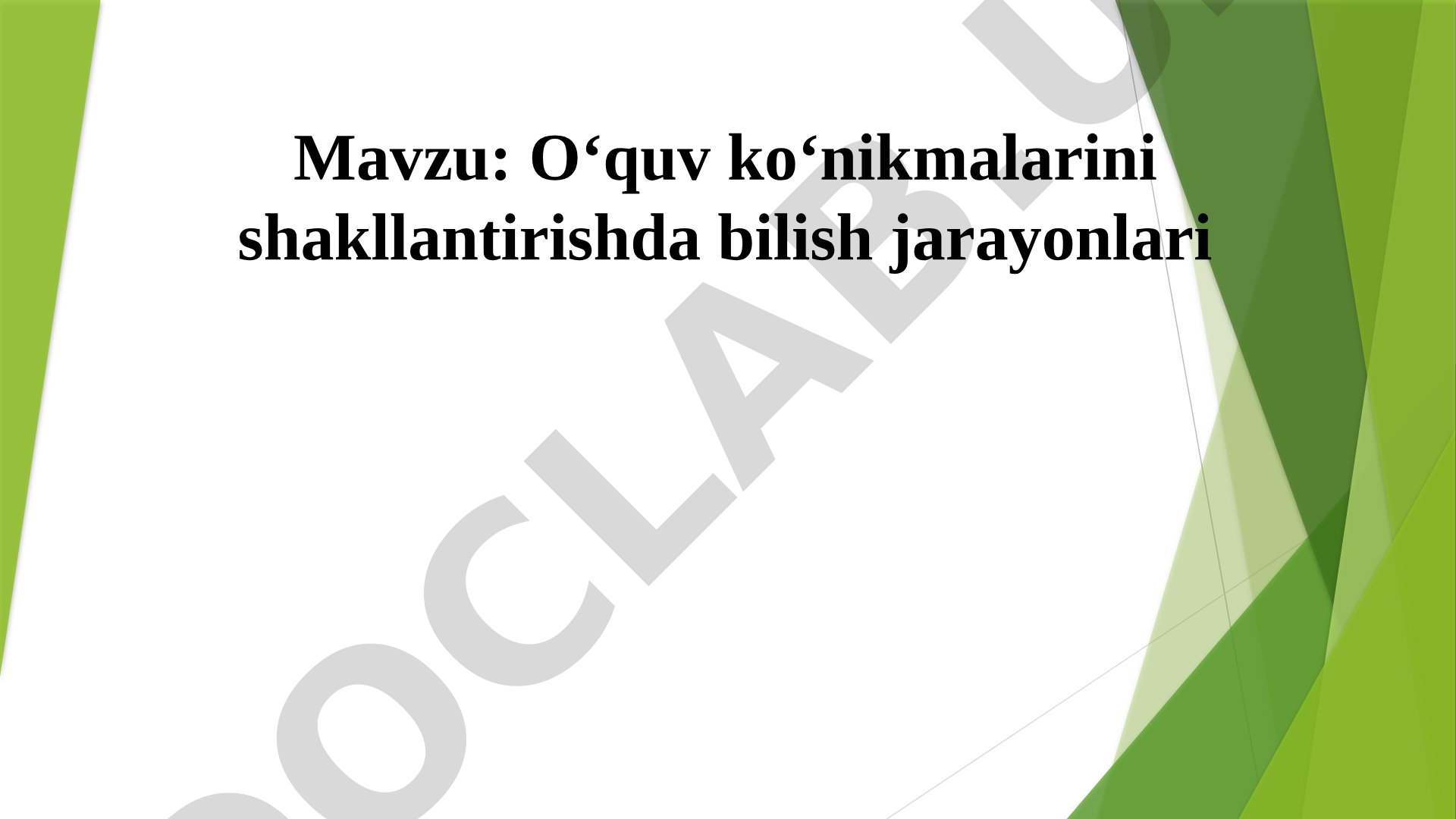 O‘quv ko‘nikmalarini shakllantirishda bilish jarayonlari