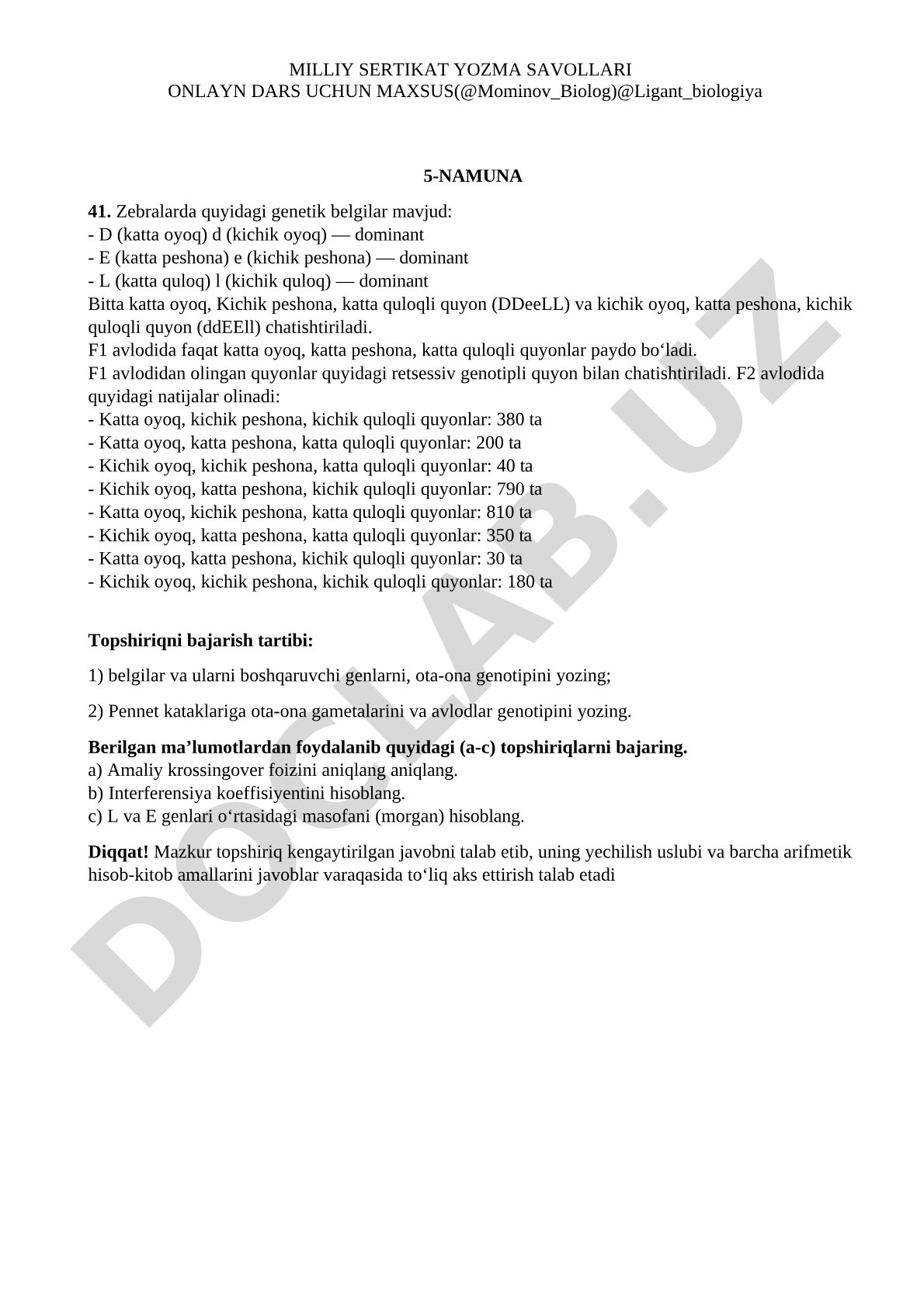 Quyonlarda uchta genetik belgining irsiylanishi