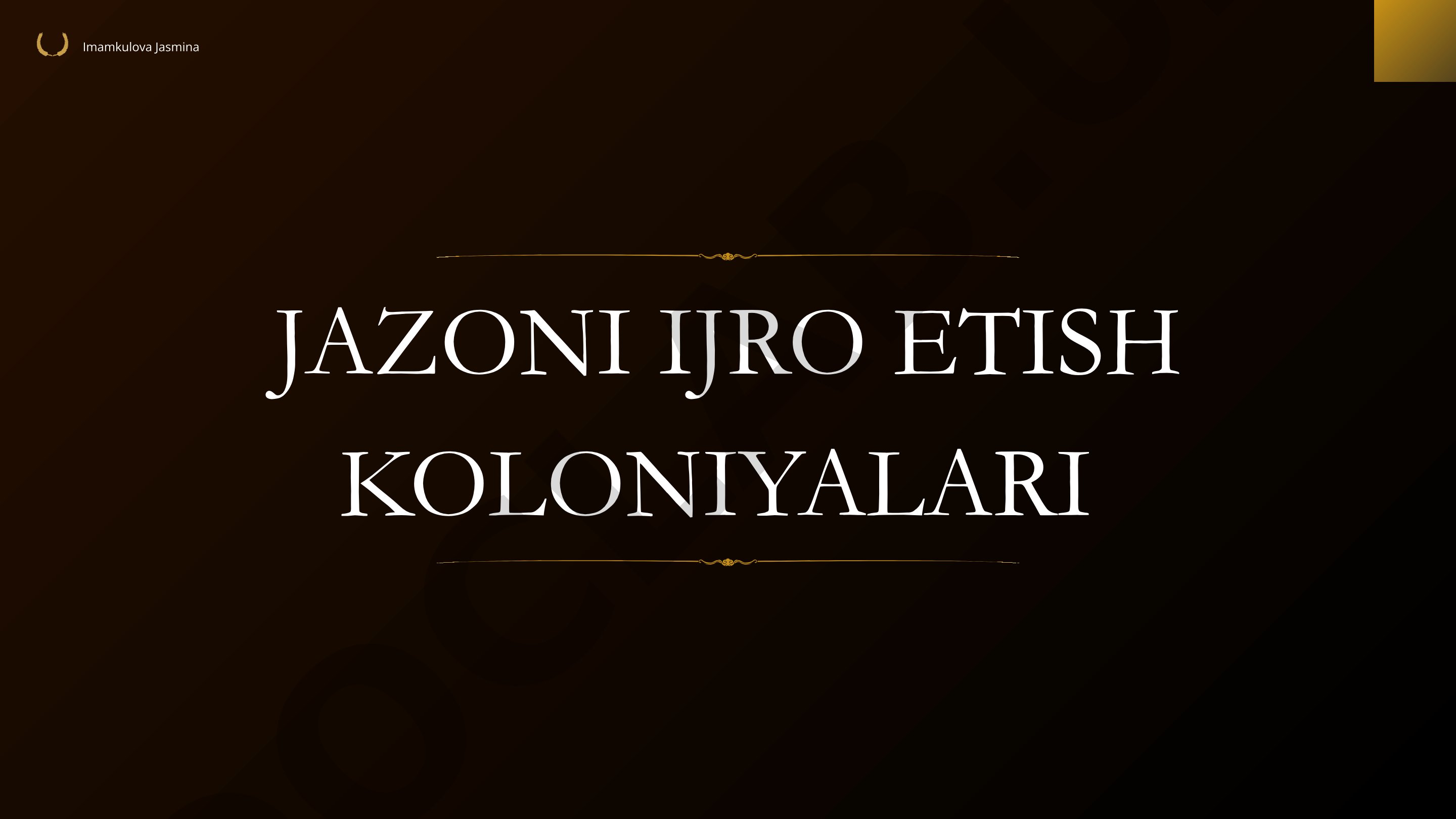 Jazoni ijro etish koloniyalari