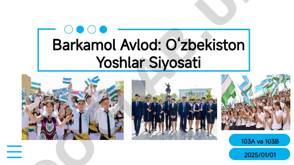 Barkamol Avlod: Oʻzbekiston Yoshlar Siyosati