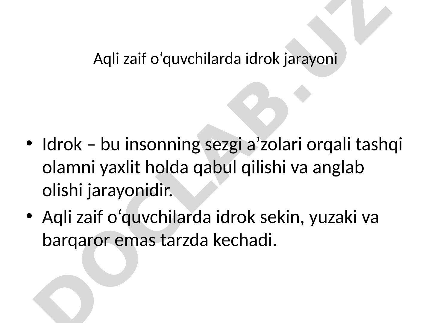 Aqli zaif o‘quvchilarda idrok jarayoni