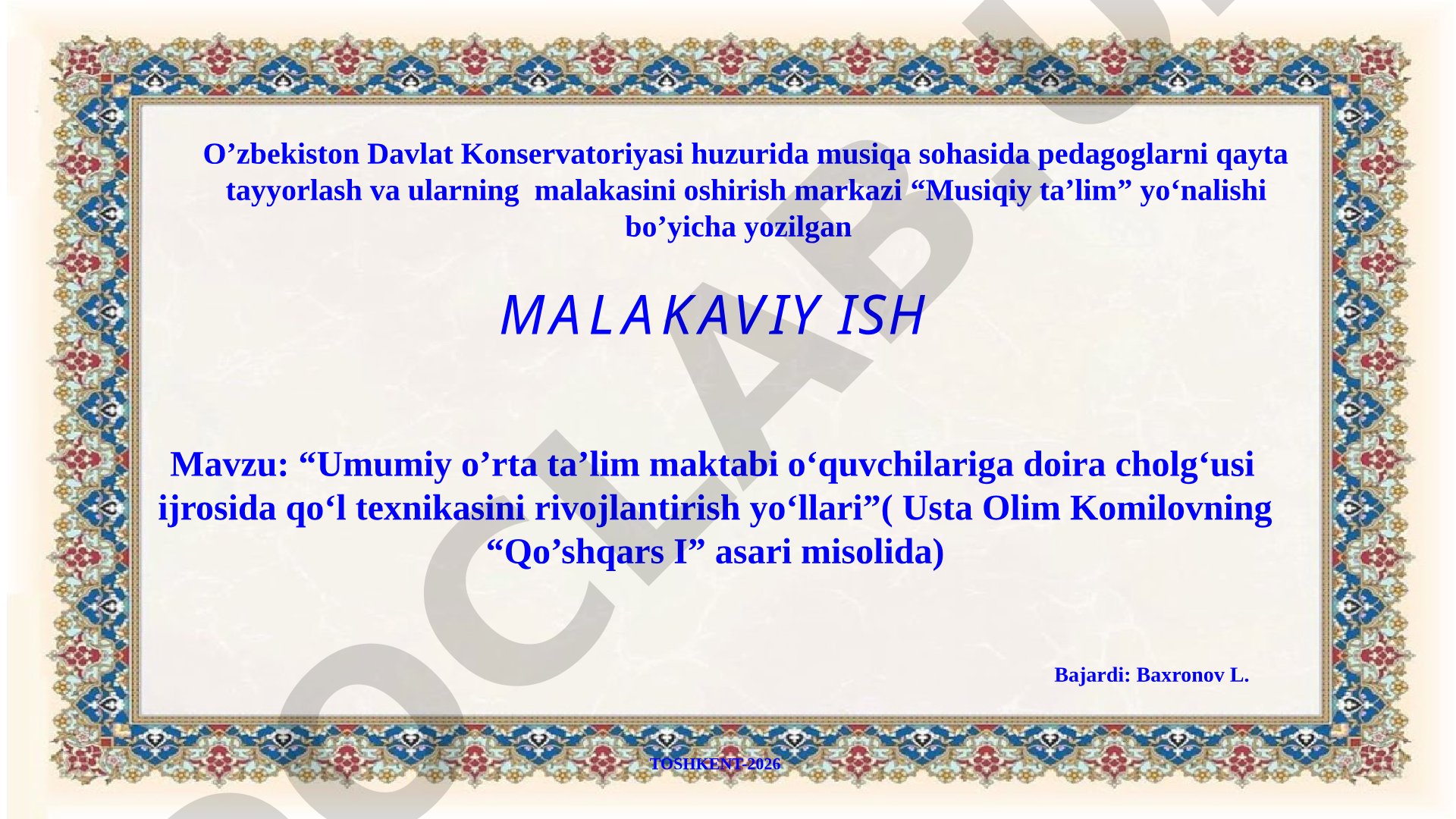 “Umumiy o’rta ta’lim maktabi o‘quvchilariga doira cholg‘usi ijrosida qo‘l texnikasini rivojlantirish yo‘llari”( Usta Olim Komilovning “Qo’shqars I” asari misolida)