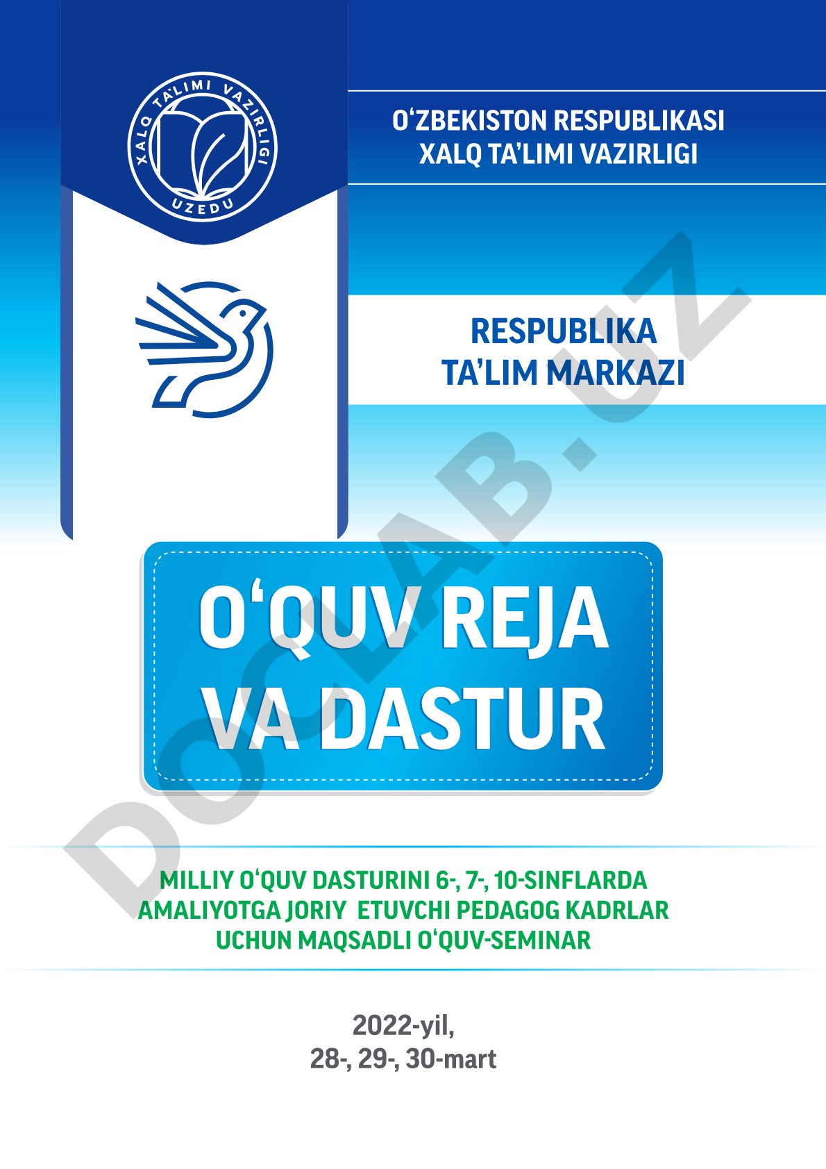 Milliy o‘quv dasturini 6-, 7-, 10-sinflarda amaliyotga joriy etuvchi o‘quv-seminar
