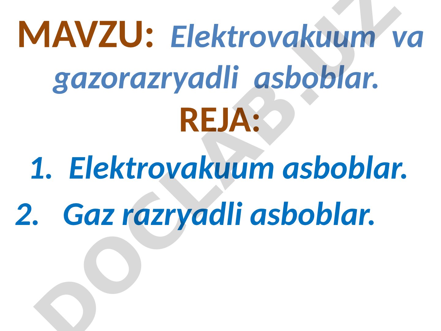 Elektrovakuum va gazorazryadli asboblar