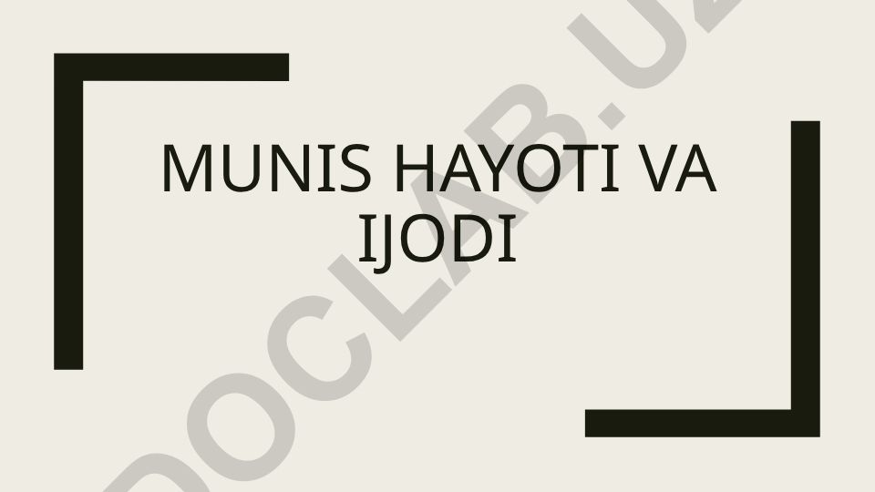 Shermuhammad Munis Xorazmiy hayoti va ijodi