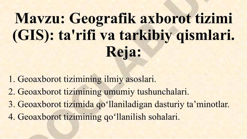 Geografik axborot tizimi (GIS): ta'rifi va tarkibiy qismlari