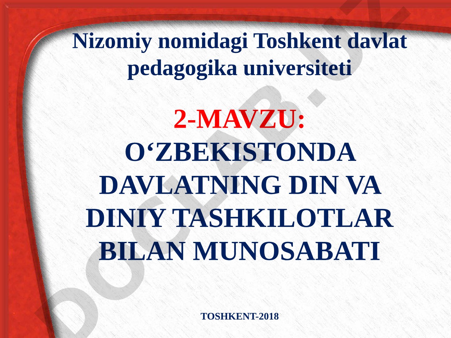 O‘zbekistonda davlatning din va diniy tashkilotlar bilan munosabati