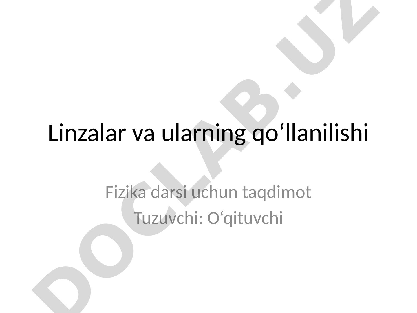 Linzalar va ularning qo‘llanilishi