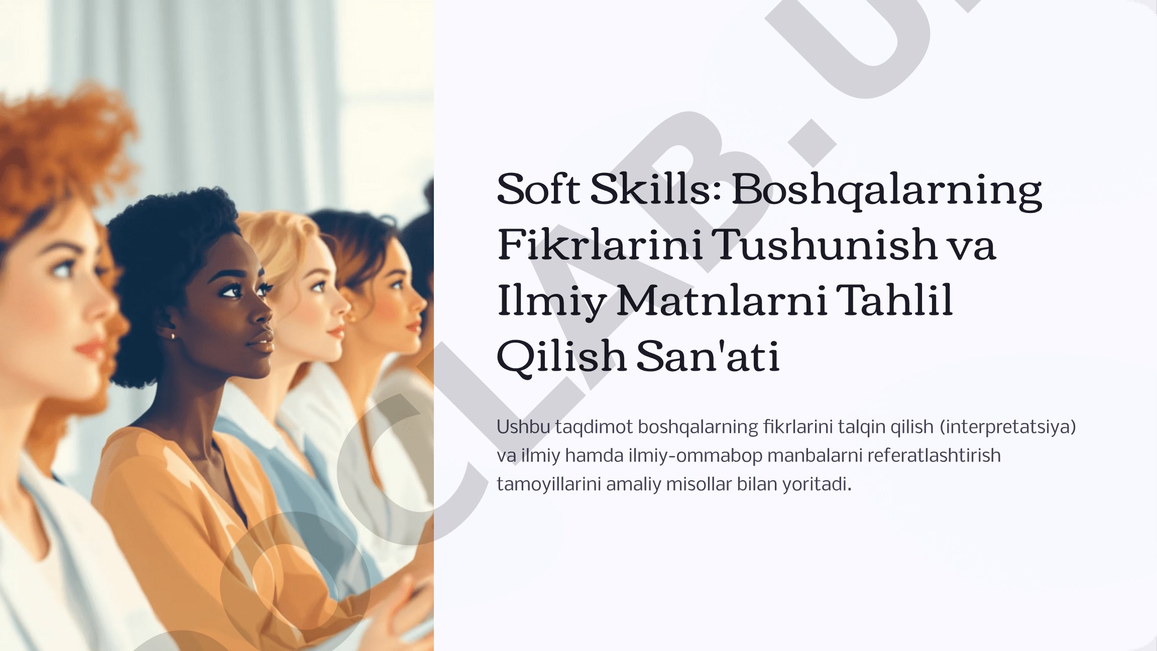Soft Skills: Boshqalarning Fikrlarini Tushunish va Ilmiy Matnlarni Tahlil Qilish San'ati
