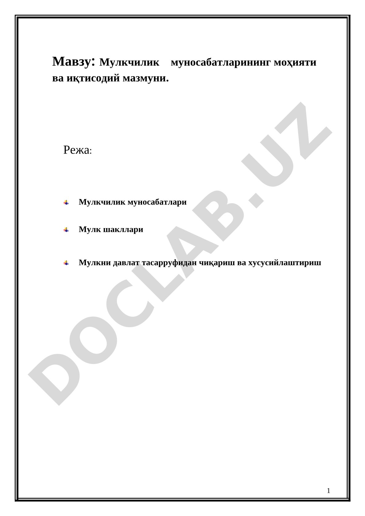 Мулкчилик муносабатларининг моҳияти ва иқтисодий мазмуни