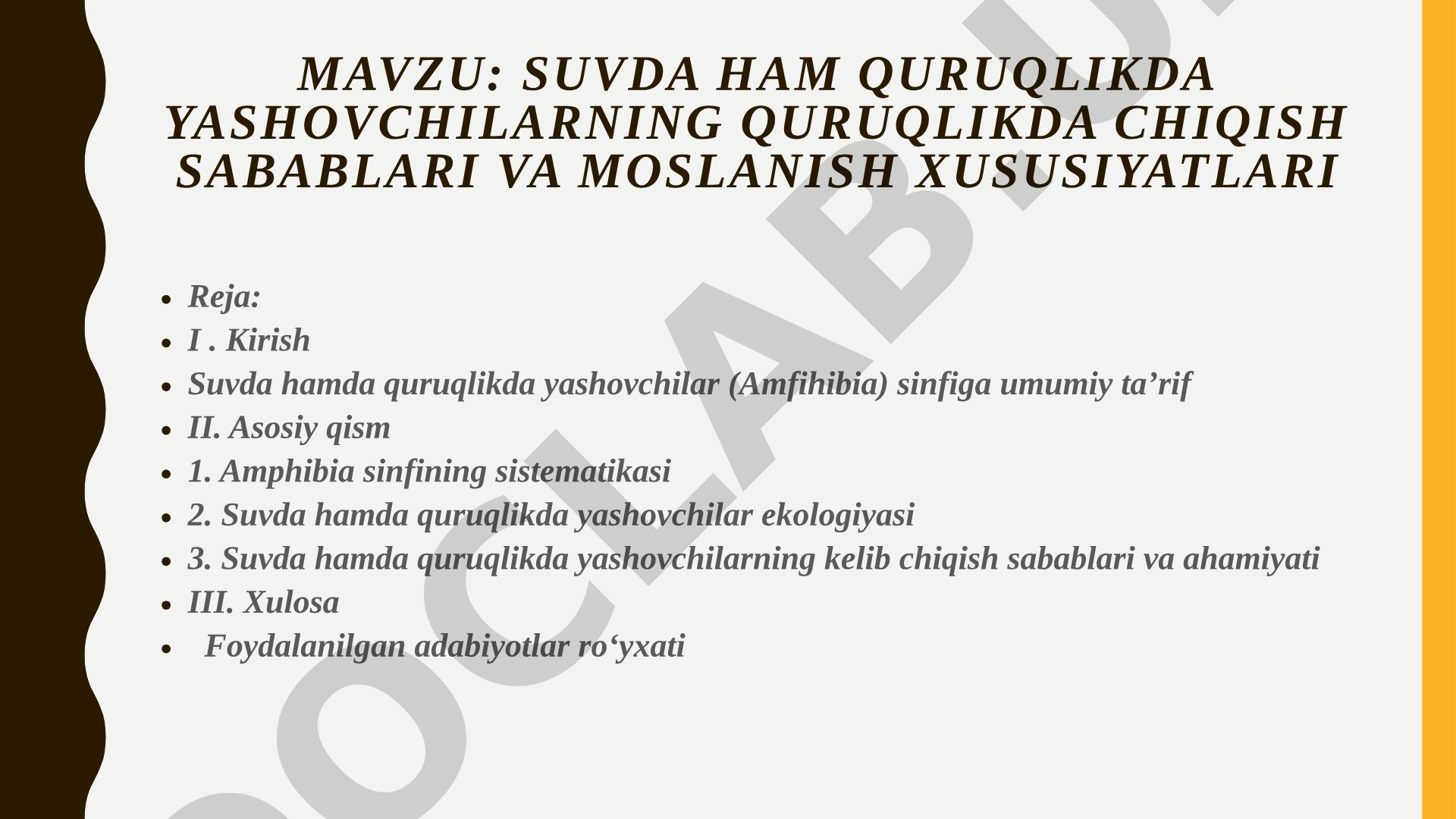 Suvda ham quruqlikda yashovchilarning quruqlikda chiqish sabablari va moslanish xususiyatlari