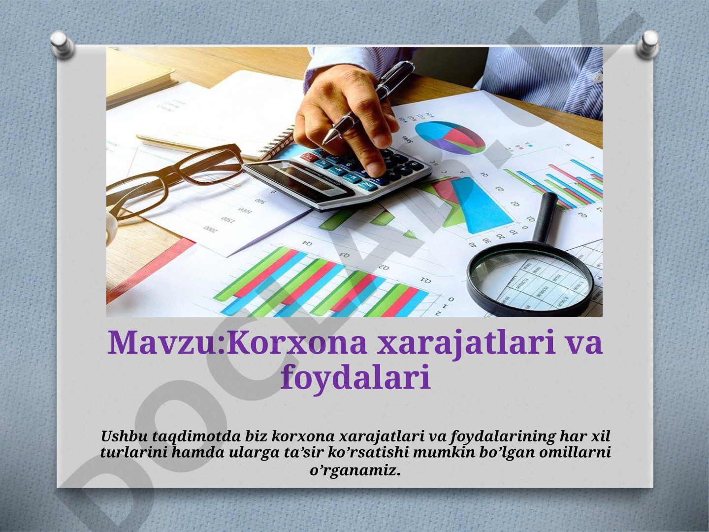 Korxona xarajatlari va foydalari