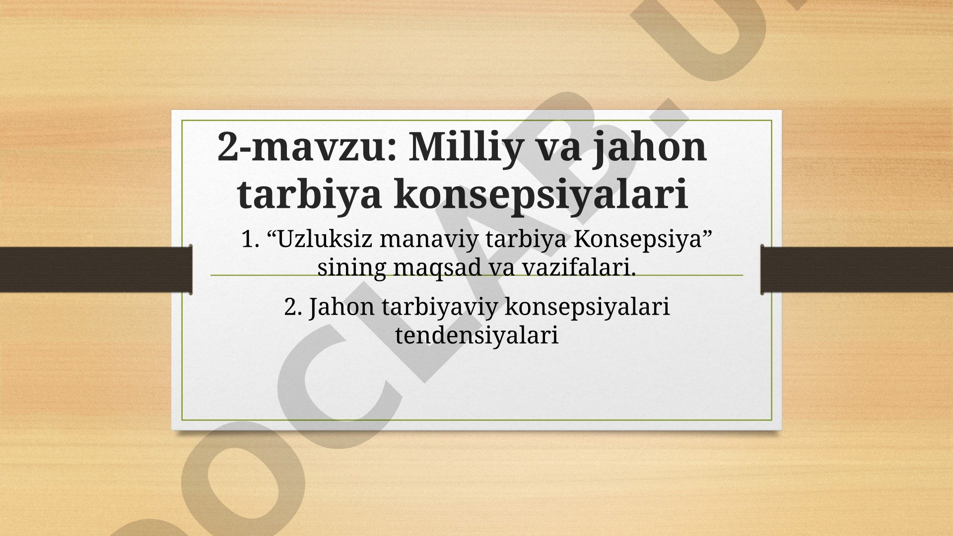 Milliy va jahon tarbiya konsepsiyalari