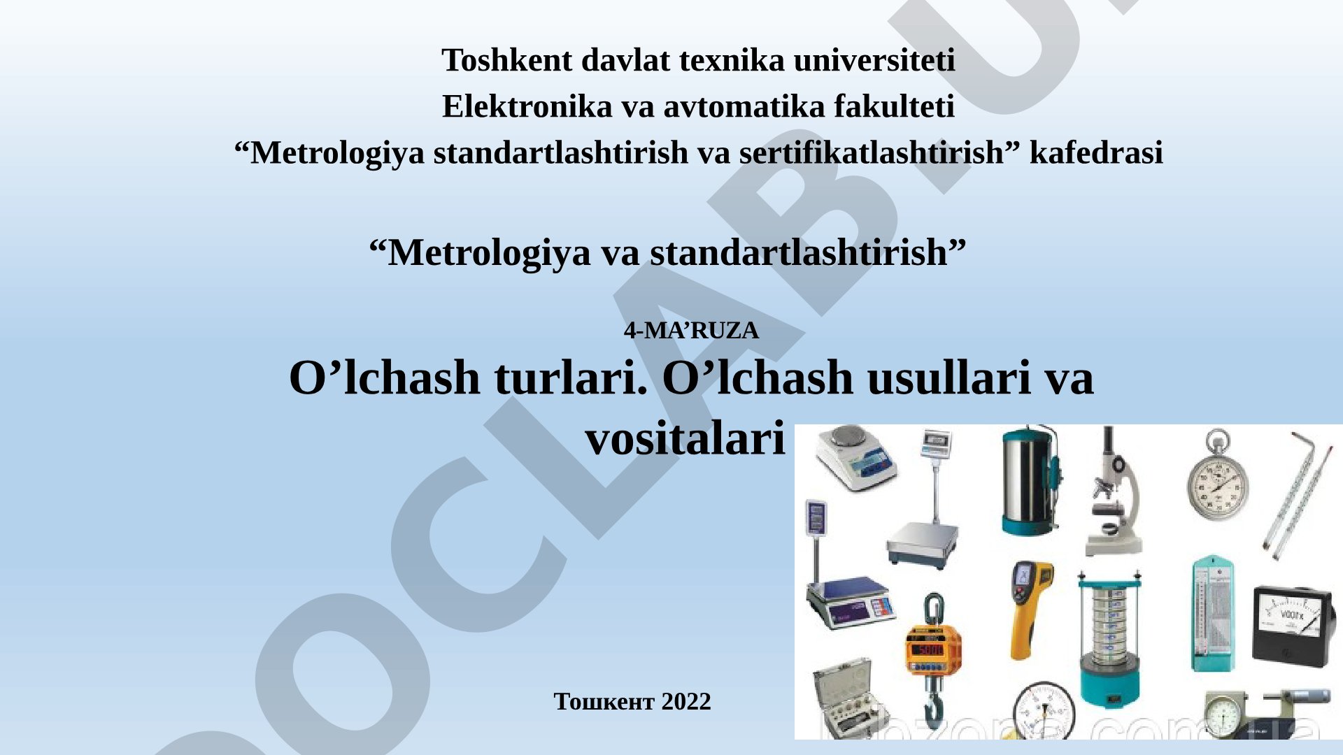 O‘lchash turlari, usullari va vositalari