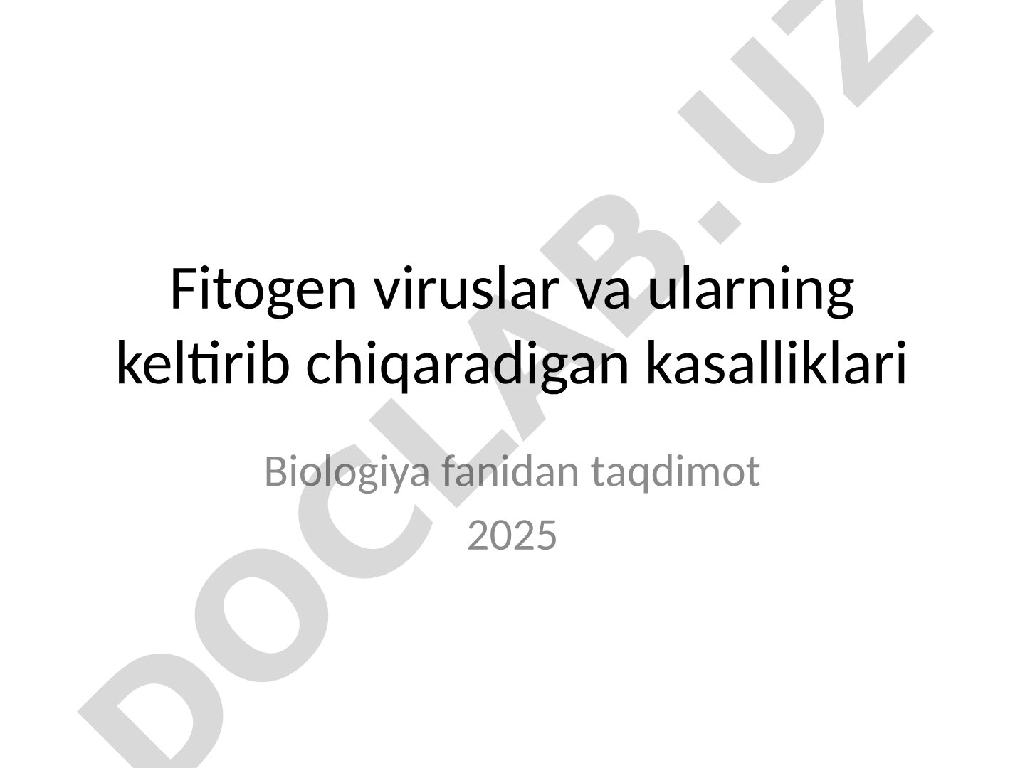 Fitogen viruslar va ularning keltirib chiqaradigan kasalliklari