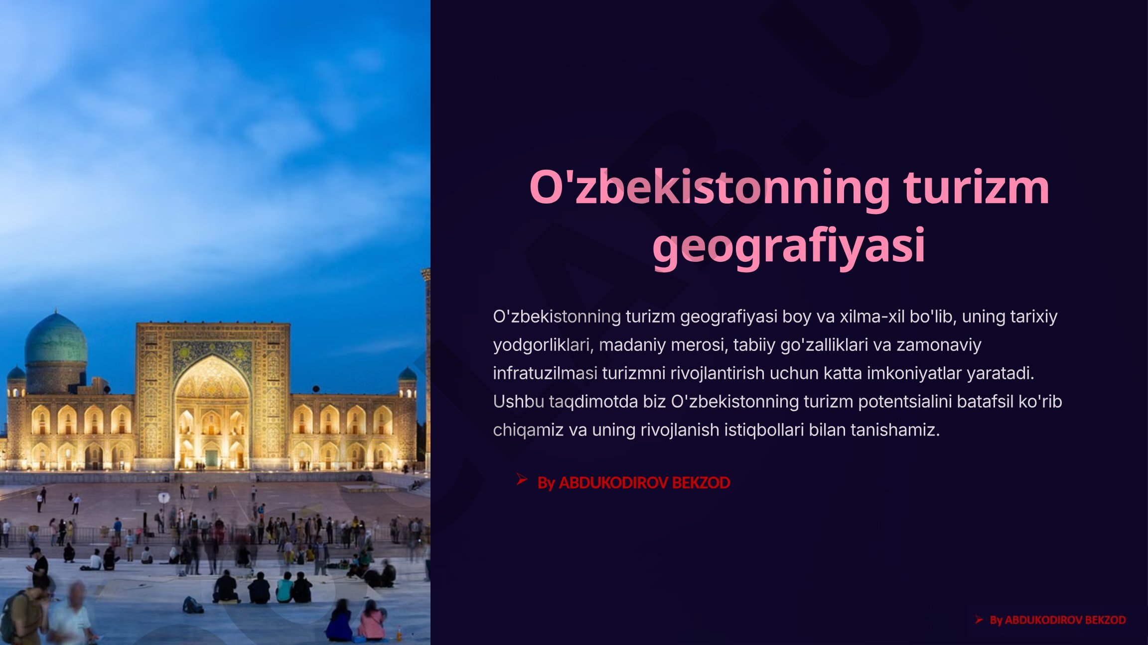 O'zbekistonning tarixiy, tabiiy va madaniy turizm yo'nalishlari haqida taqdimot