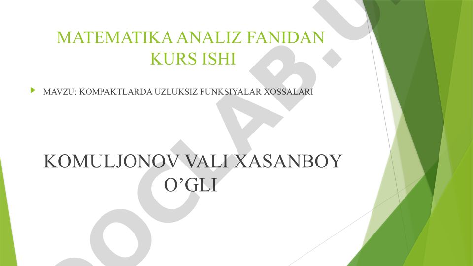 Kompaktlarda uzluksiz funksiyalar xossalari