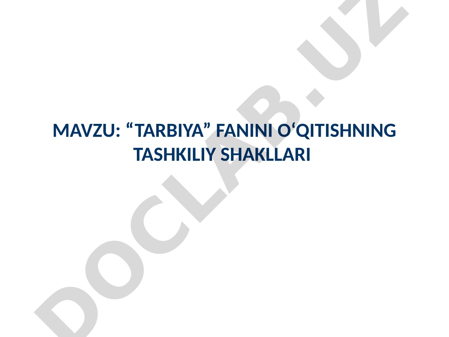 “TARBIYA” FANINI O‘QITISHNING TASHKILIY SHKLLARI