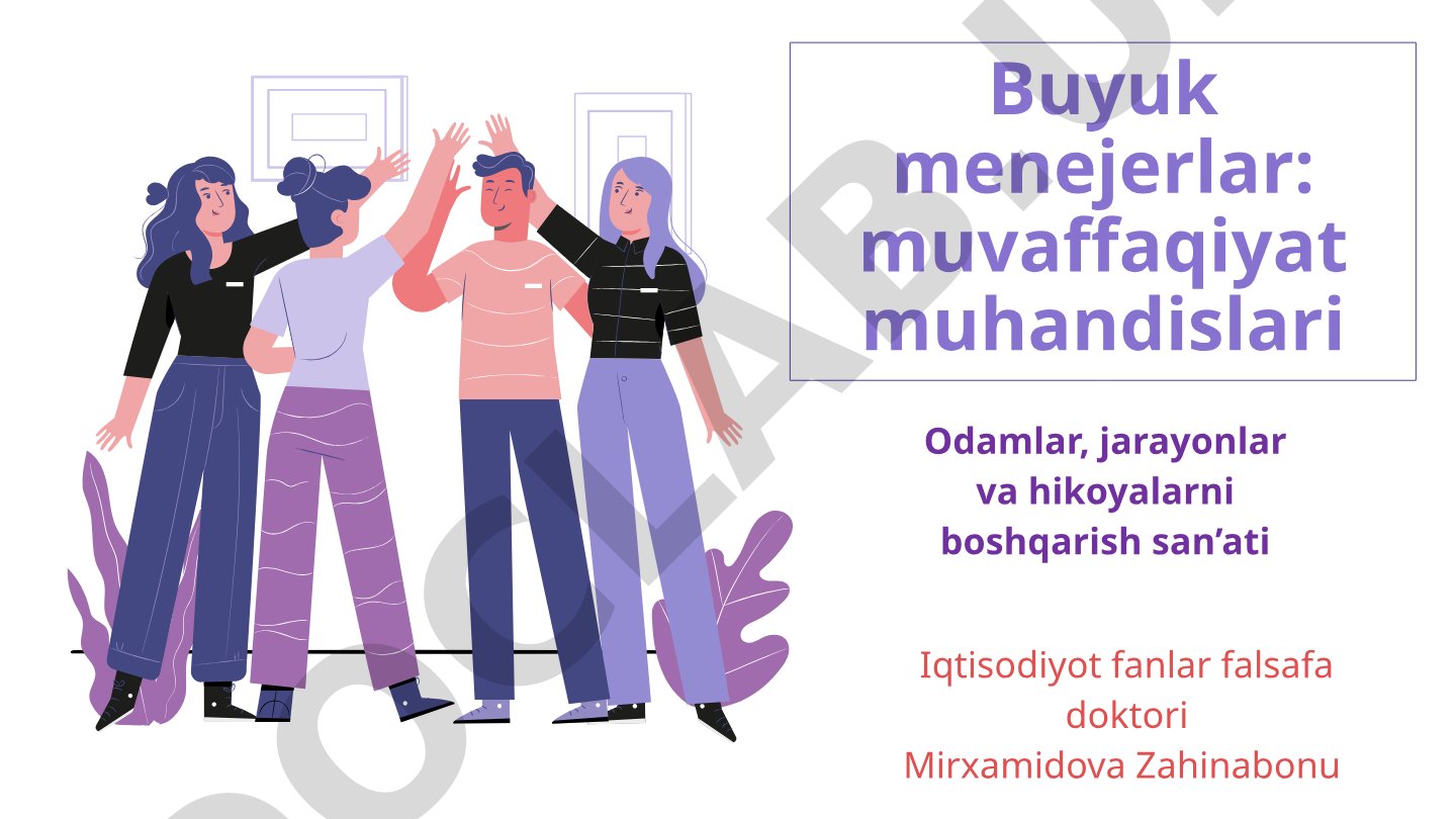 Buyuk menejerlar: muvaffaqiyat muhandislari