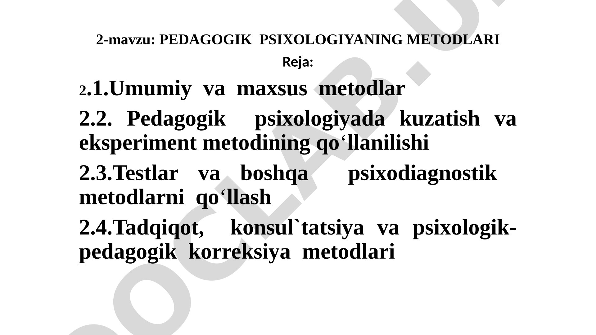 Pedagogik psixologiyada qo'llaniladigan metodlar, tamoyillar va ularning qo'llanilishi
