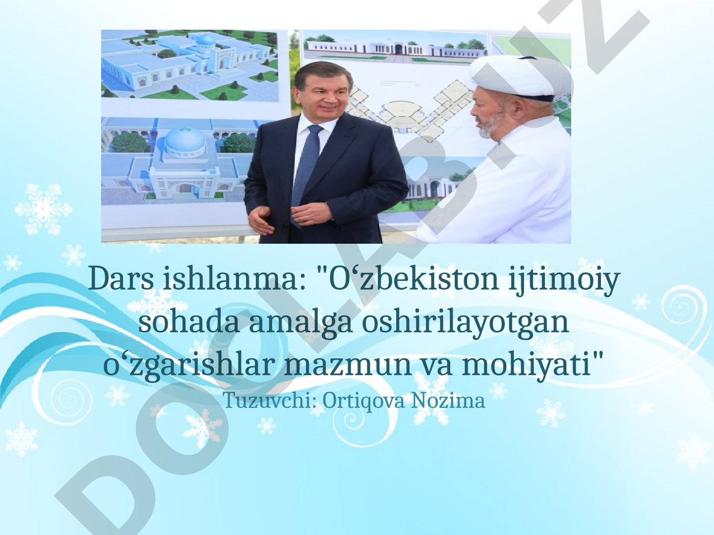 Oʻzbekiston ijtimoiy sohada amalga oshirilayotgan oʻzgarishlar mazmun va mohiyati