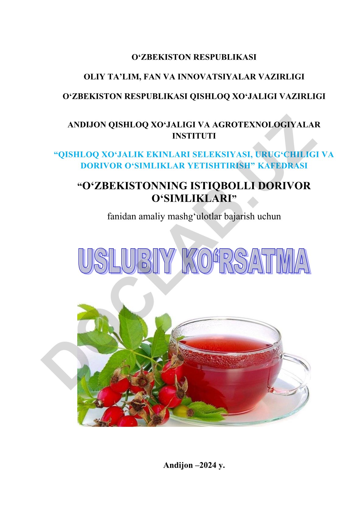 O'zbekistonning istiqbolli dorivor o'simliklari fanidan amaliy mashg'ulotlar