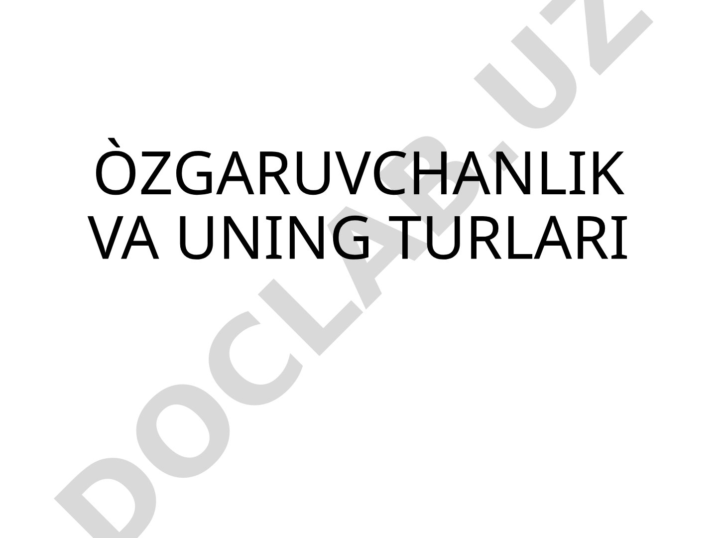 Òzgaruvchanlik va uning turlari