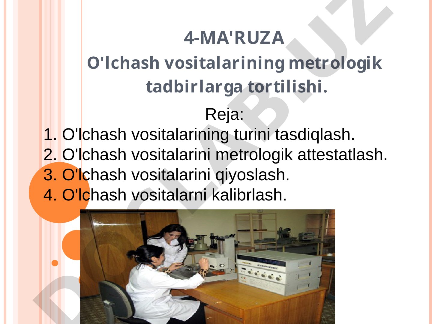 O'lchash vositalarining metrologik tadbirlarga tortilishi