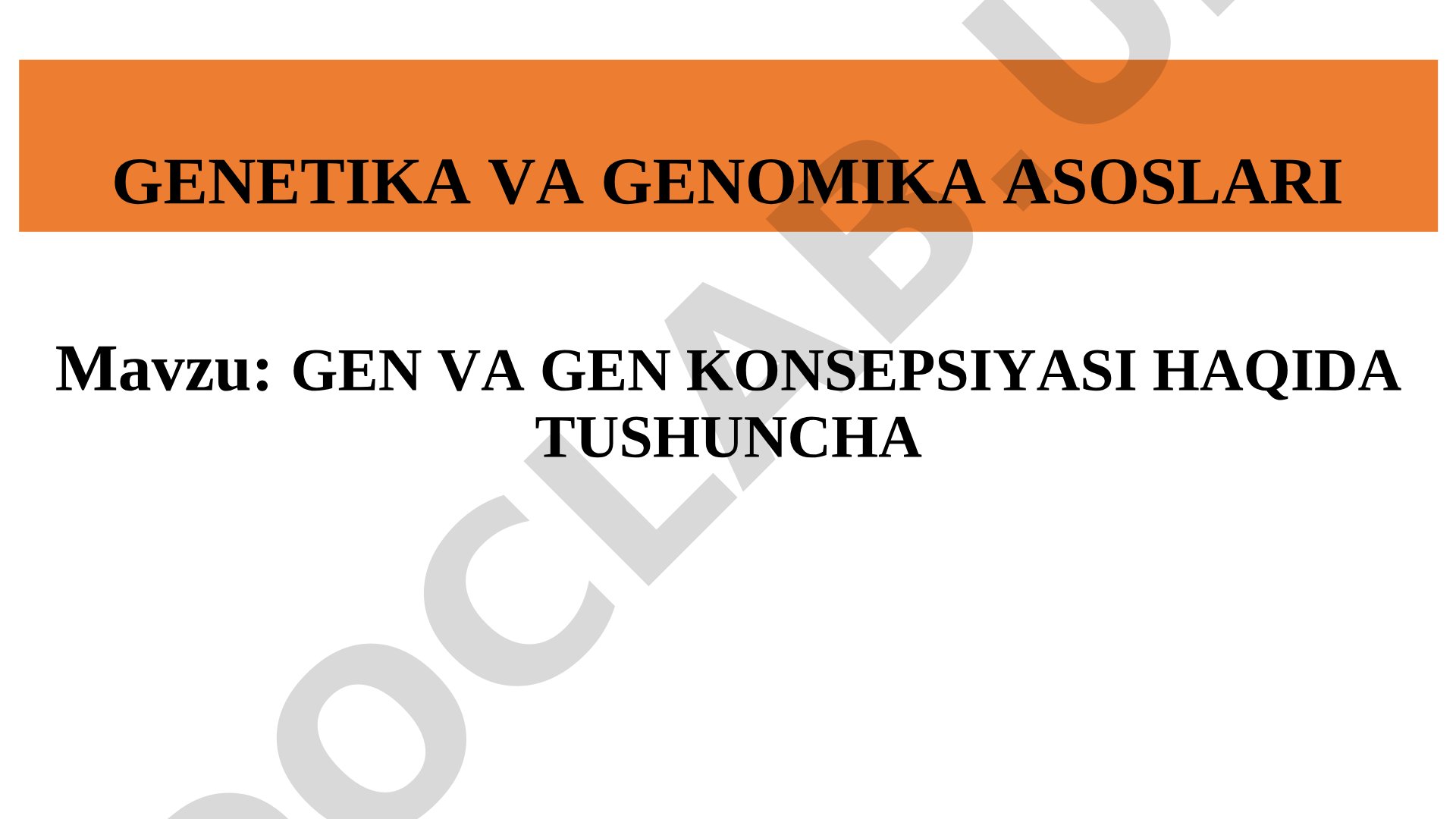 GEN VA GEN KONSEPSIYASI HAQIDA TUSHUNCHA