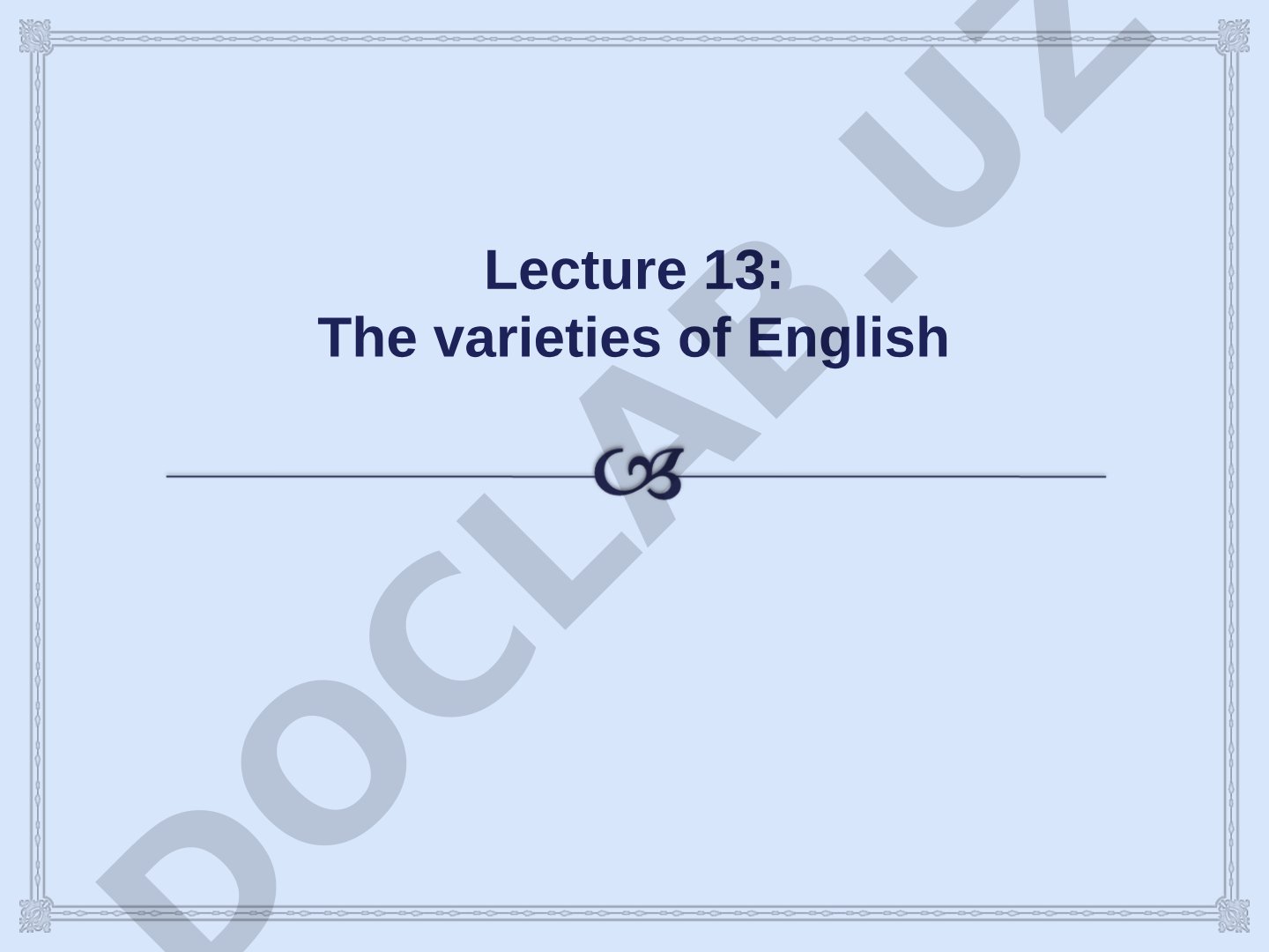 Lecture 13: The varieties of English