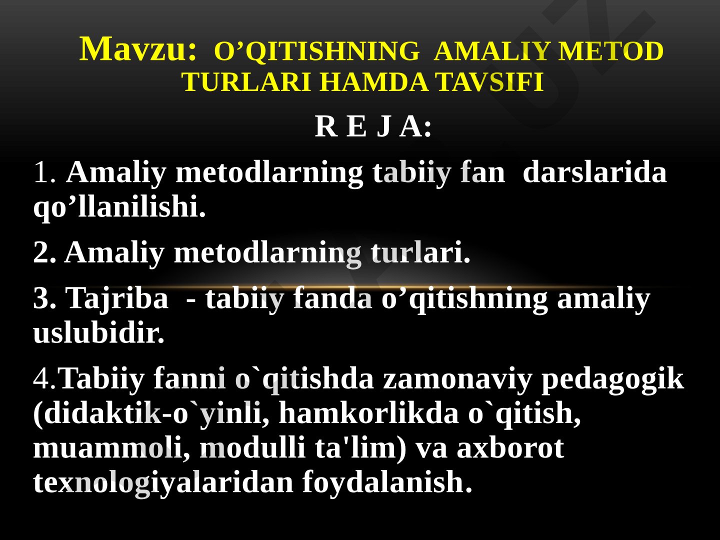 O'qitishning amaliy metod turlari hamda tavsifi